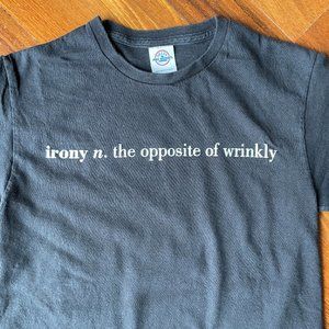 Irony : Opposite of Wrinkly Definition T-shirt Sz S